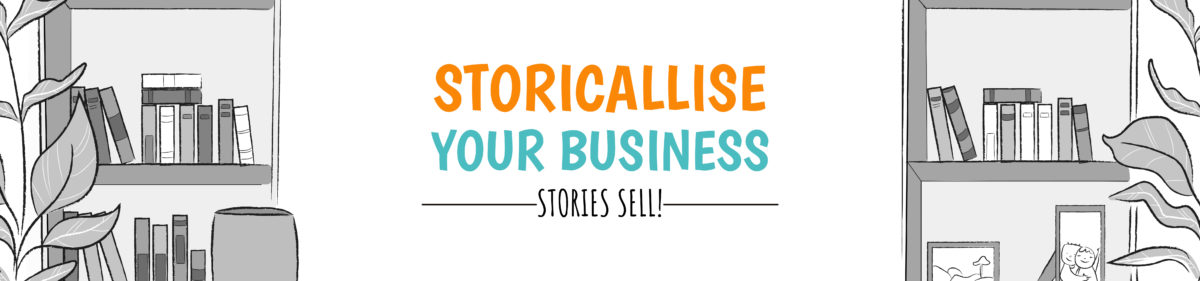Storicallise your business